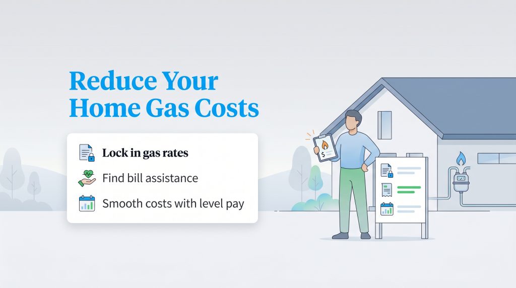 A person holding a bill next to a house and a sign listing three ways to reduce home gas costs.