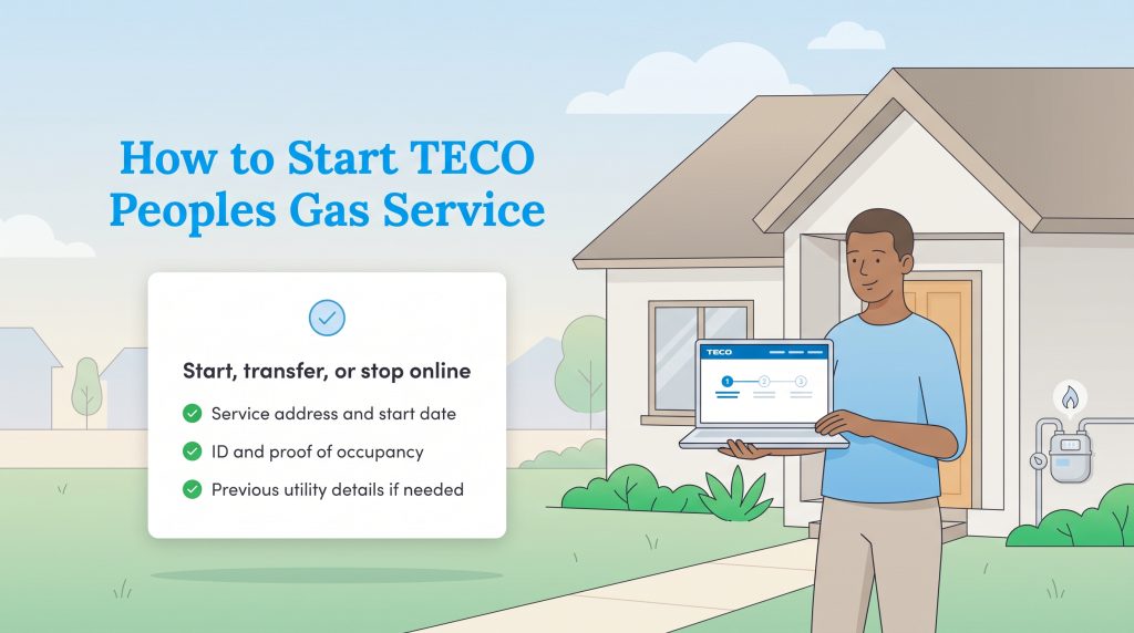 A man holds a laptop outside a house next to a checklist for starting TECO Peoples Gas service online.